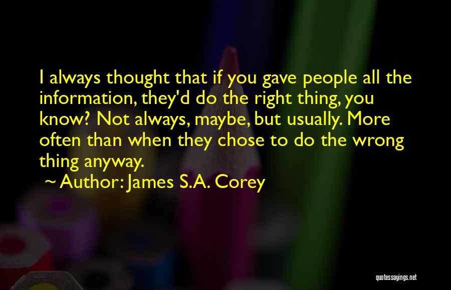 You Chose Wrong Quotes By James S.A. Corey