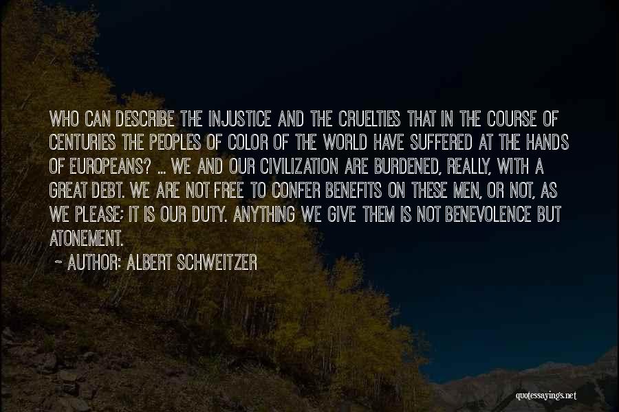 You Color My World Quotes By Albert Schweitzer