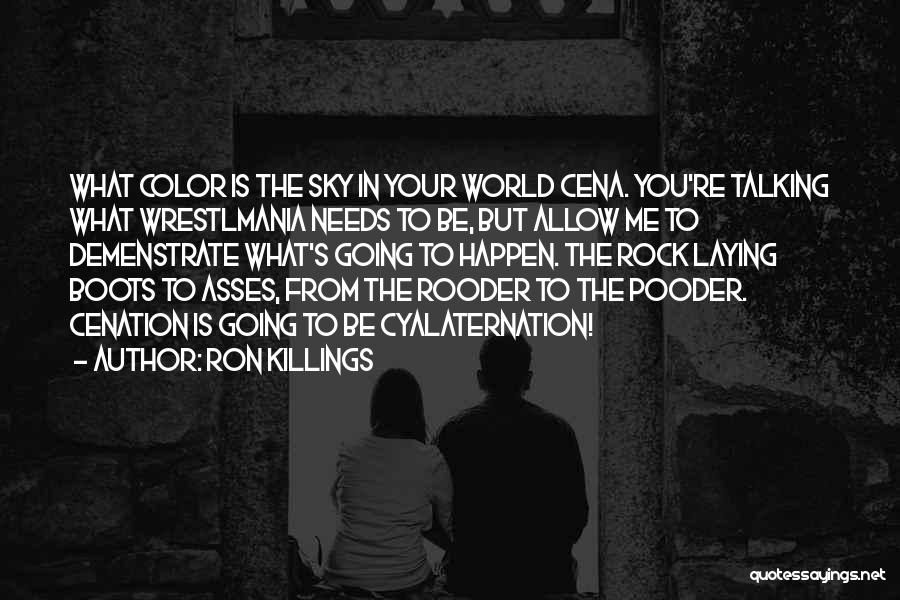 You Color My World Quotes By Ron Killings