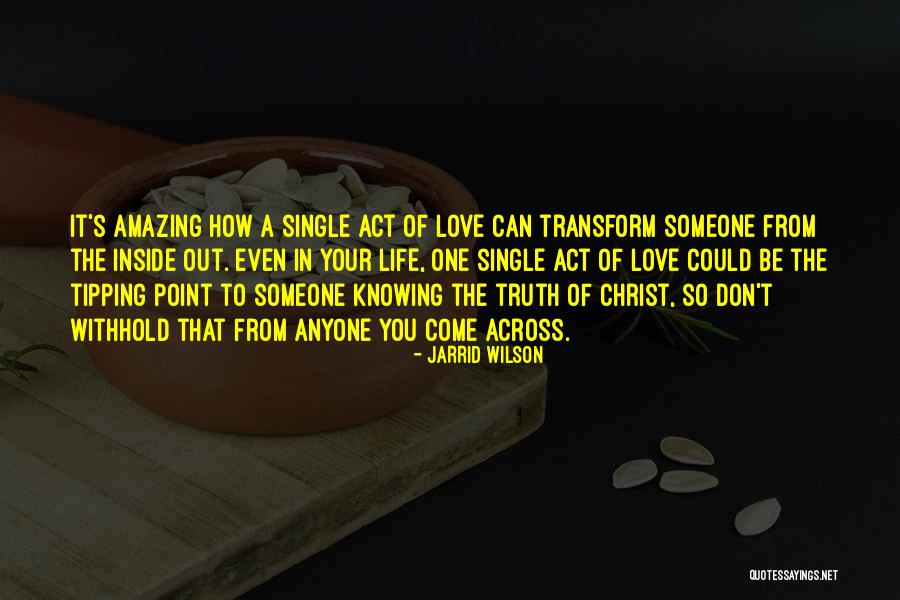 You Come To A Point In Your Life Quotes By Jarrid Wilson You Come To A Point In Your Life Quotes By Jarrid Wilson
