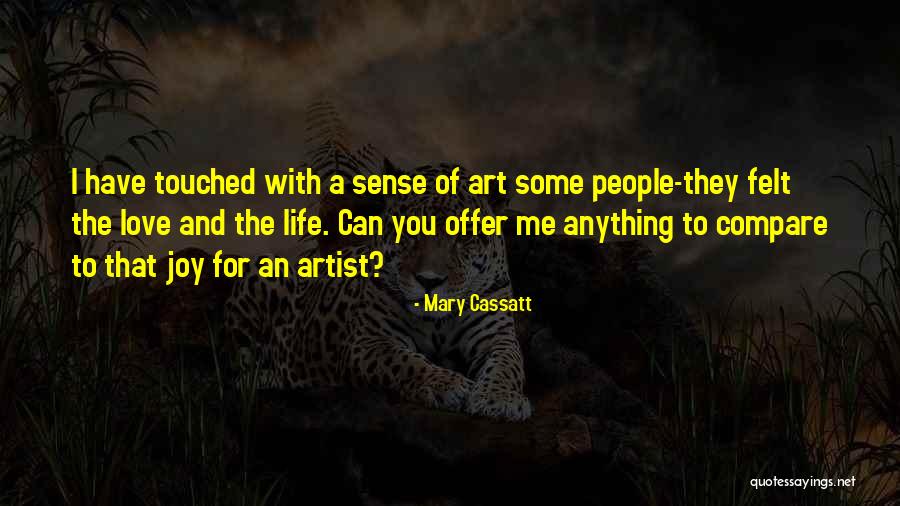You Compare Quotes By Mary Cassatt You Compare Quotes By Mary Cassatt