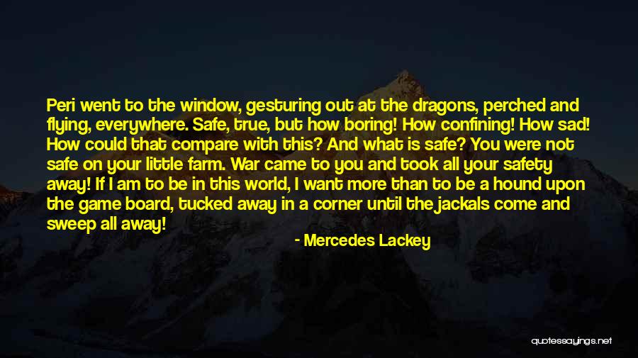 You Compare Quotes By Mercedes Lackey You Compare Quotes By Mercedes Lackey