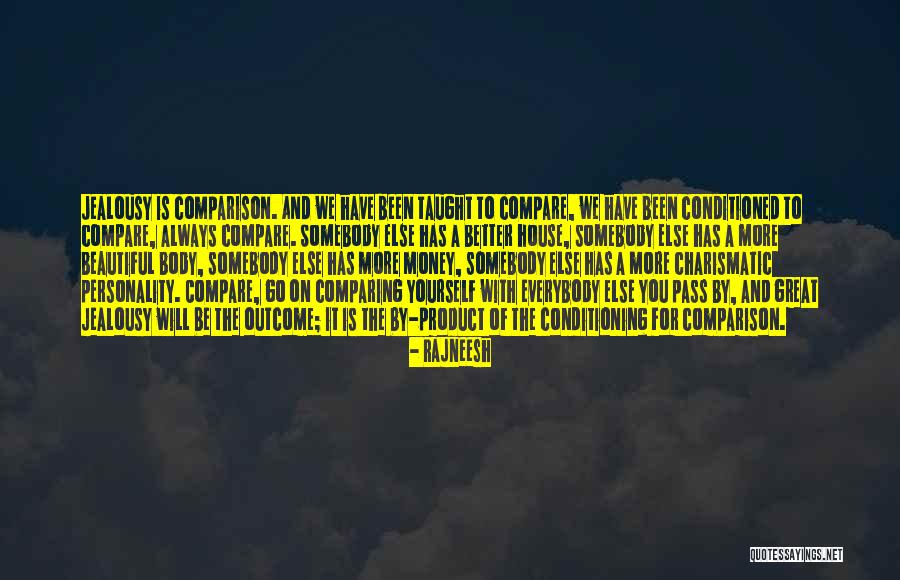 You Compare Quotes By Rajneesh You Compare Quotes By Rajneesh