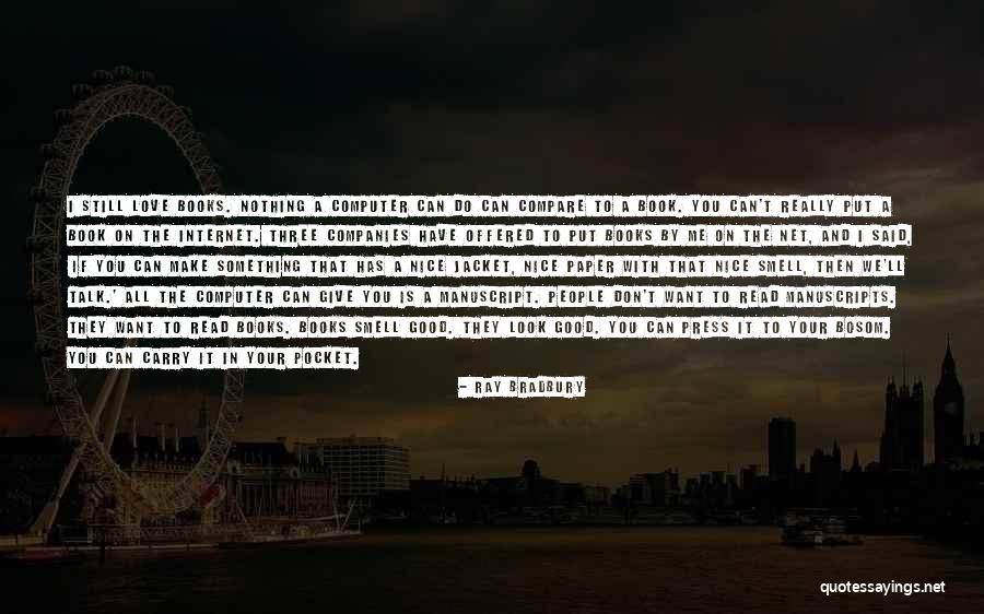 You Compare Quotes By Ray Bradbury You Compare Quotes By Ray Bradbury