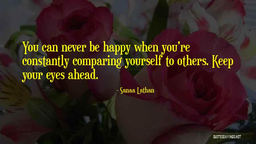 You Compare Quotes By Sanaa Lathan You Compare Quotes By Sanaa Lathan