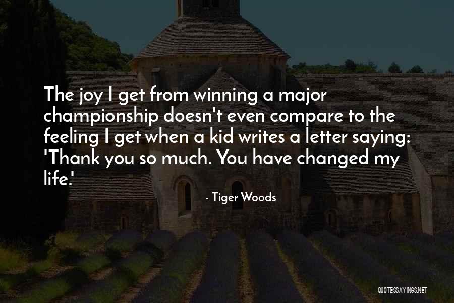 You Compare Quotes By Tiger Woods You Compare Quotes By Tiger Woods