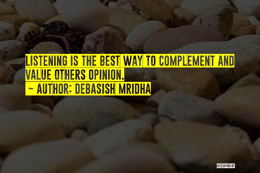 You Complement Each Other Quotes By Debasish Mridha
