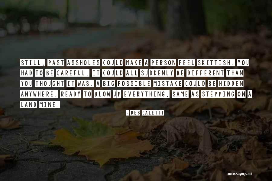 You Could Quotes By Deb Caletti You Could Quotes By Deb Caletti
