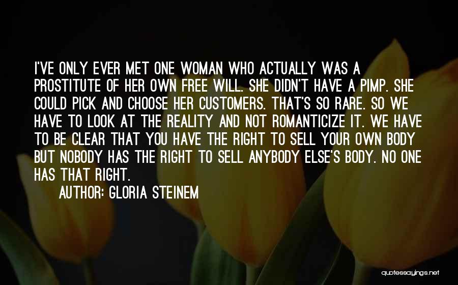 You Could Sell Quotes By Gloria Steinem