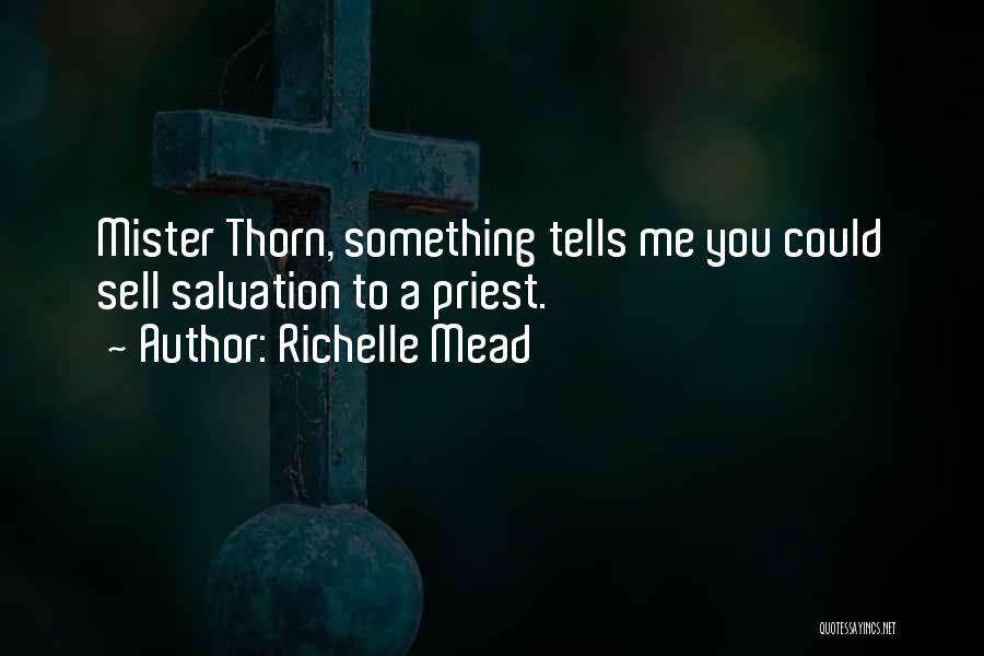 You Could Sell Quotes By Richelle Mead