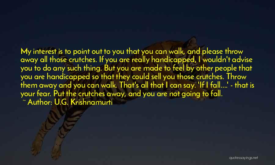 You Could Sell Quotes By U.G. Krishnamurti