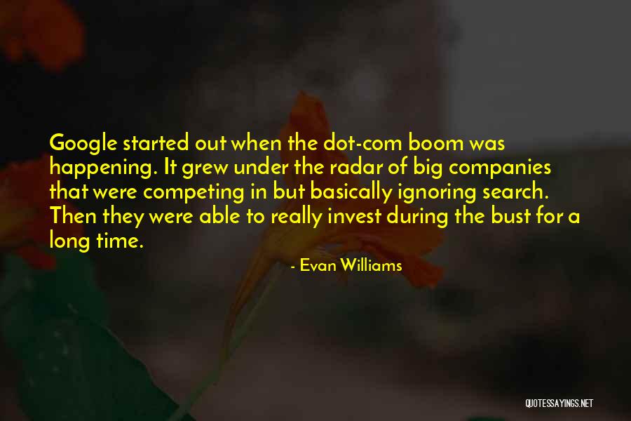 You Couldnt Find Quotes By Evan Williams You Couldnt Find Quotes By Evan Williams