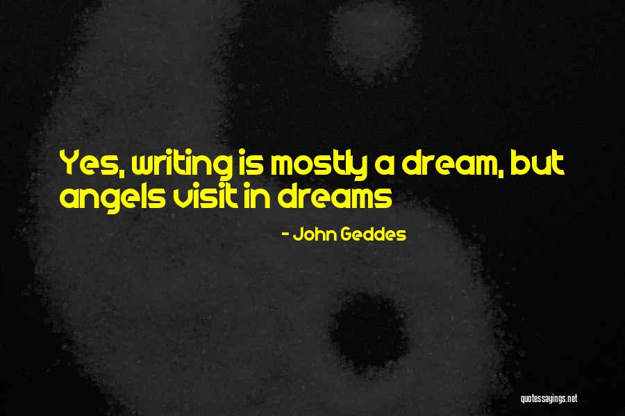 You Couldnt Find Quotes By John Geddes You Couldnt Find Quotes By John Geddes