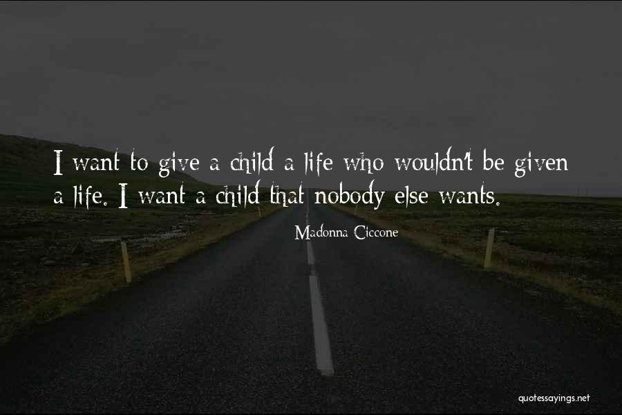 You Couldn't Walk A Mile In My Shoes Quotes By Madonna Ciccone You Couldn't Walk A Mile In My Shoes Quotes By Madonna Ciccone