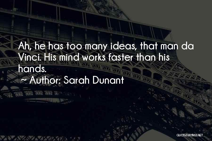 You Da Man Quotes By Sarah Dunant