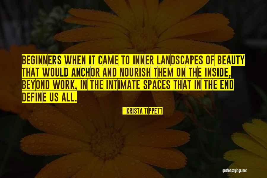 You Define Beauty Quotes By Krista Tippett You Define Beauty Quotes By Krista Tippett