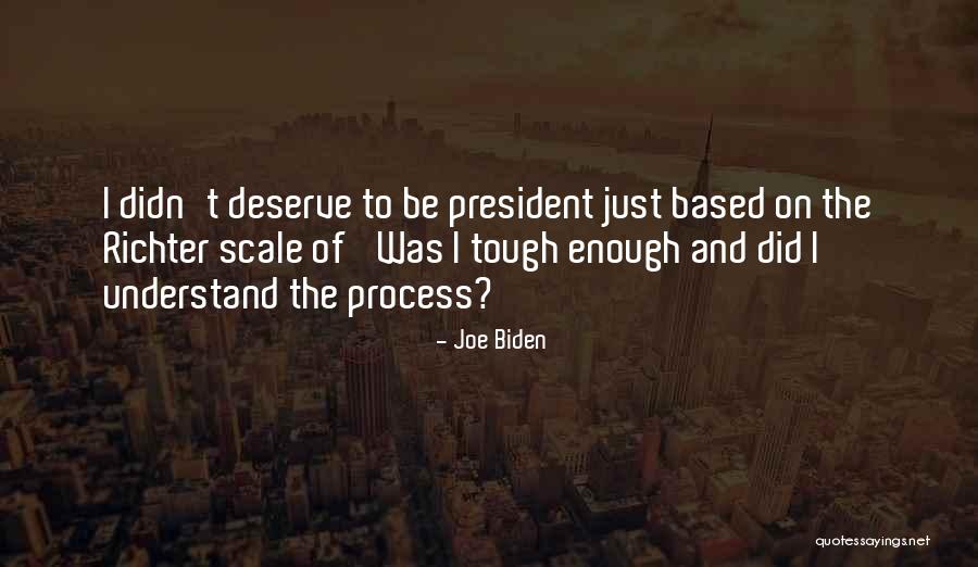 You Deserve So Much More Quotes By Joe Biden You Deserve So Much More Quotes By Joe Biden