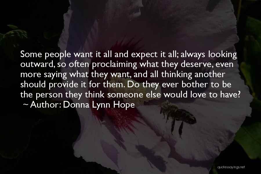You Deserve Someone Else Quotes By Donna Lynn Hope