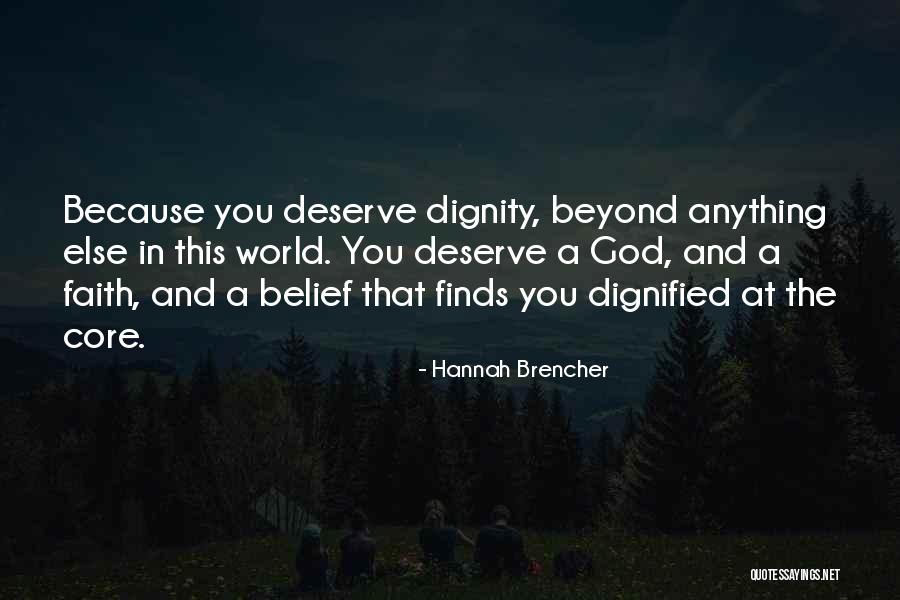 You Deserve Someone Else Quotes By Hannah Brencher