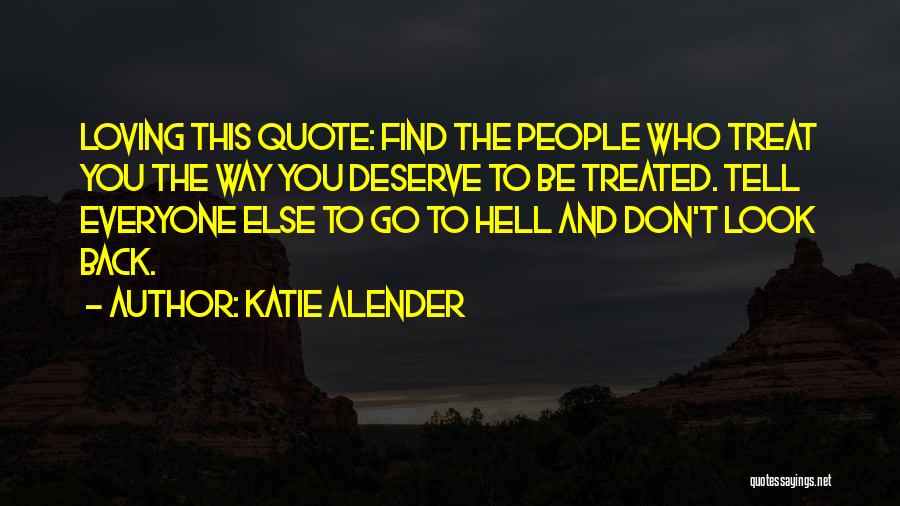 You Deserve Someone Else Quotes By Katie Alender