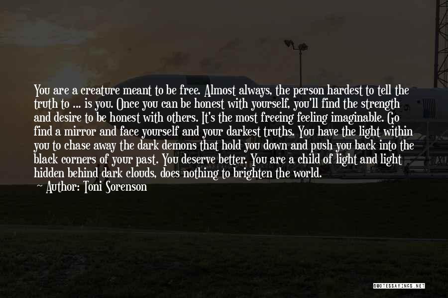 You Deserve The World Quotes By Toni Sorenson