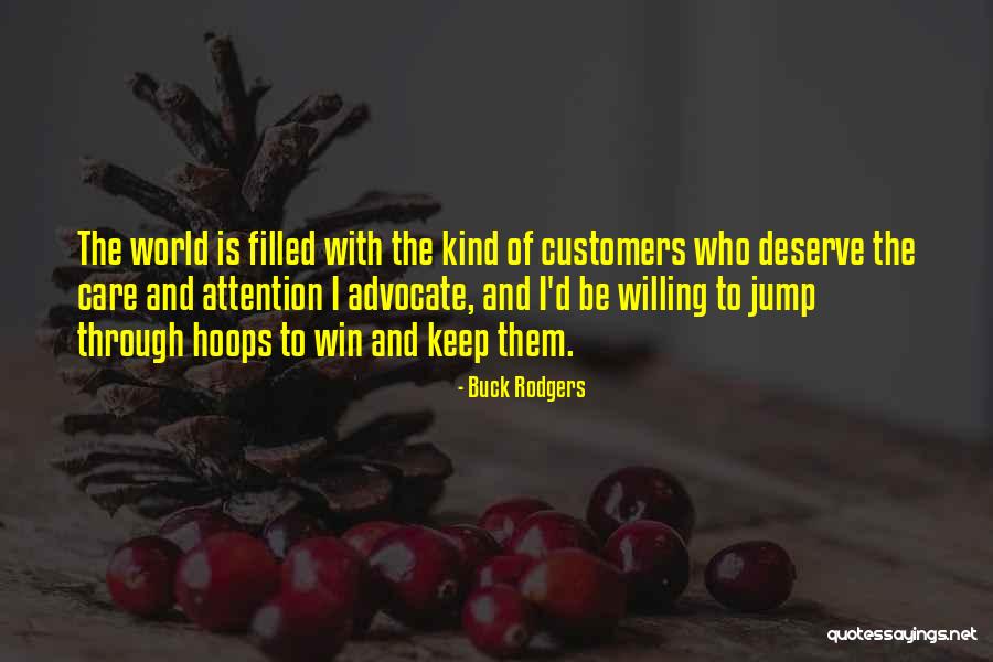 You Deserve To Win Quotes By Buck Rodgers