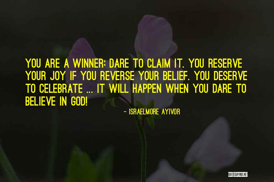 You Deserve To Win Quotes By Israelmore Ayivor