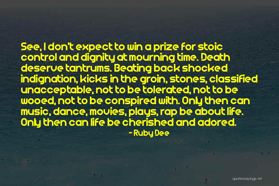 You Deserve To Win Quotes By Ruby Dee