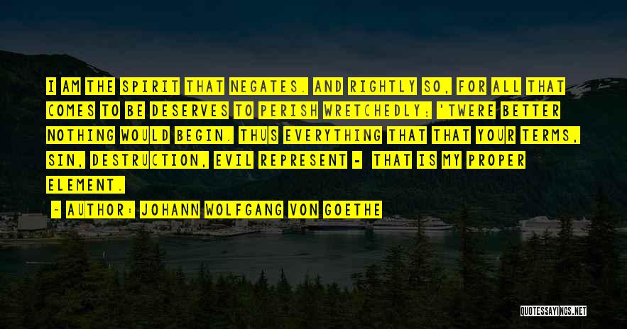 You Deserves Better Quotes By Johann Wolfgang Von Goethe
