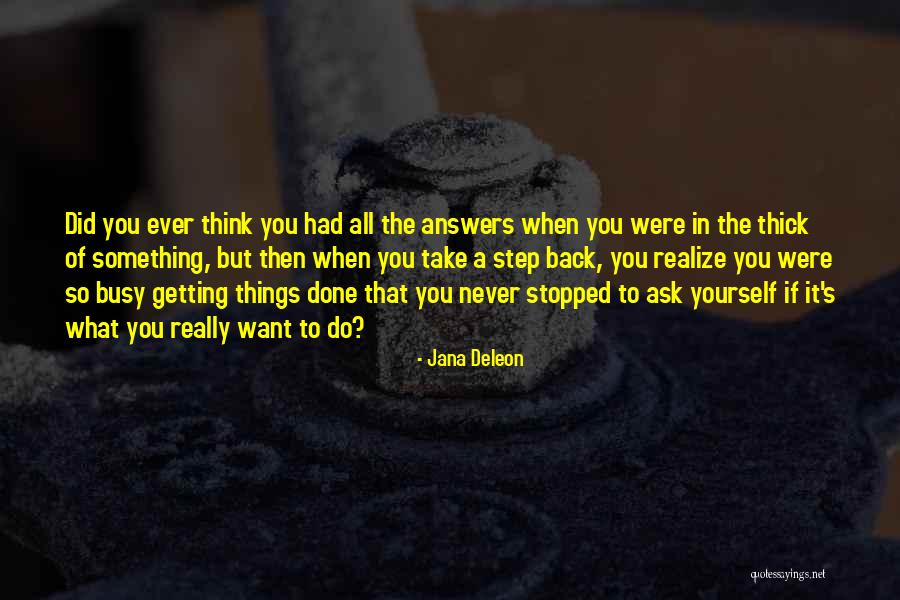 You Did It To Yourself Quotes By Jana Deleon