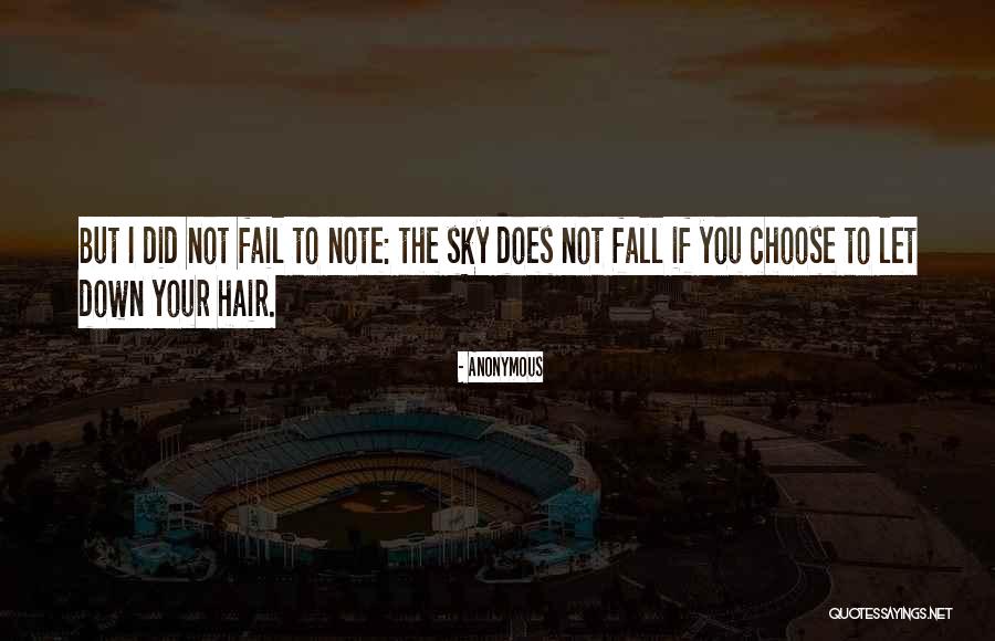 You Did Not Fail Quotes By Anonymous You Did Not Fail Quotes By Anonymous