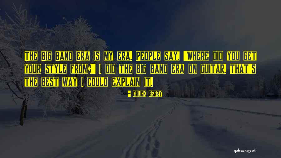 You Did The Best You Could Quotes By Chuck Berry You Did The Best You Could Quotes By Chuck Berry
