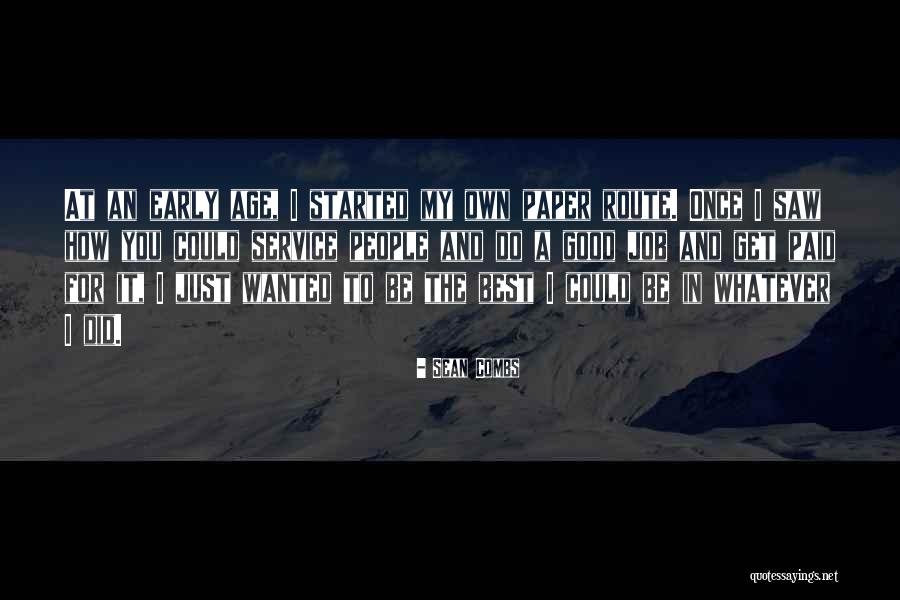 You Did The Best You Could Quotes By Sean Combs You Did The Best You Could Quotes By Sean Combs
