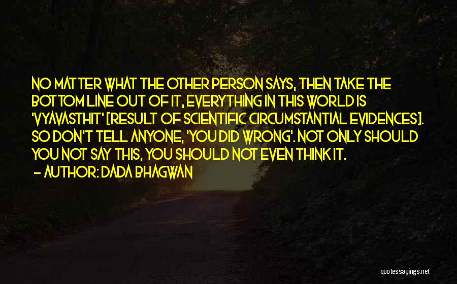 You Did Wrong Quotes By Dada Bhagwan