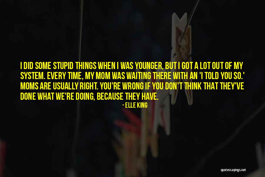 You Did Wrong Quotes By Elle King