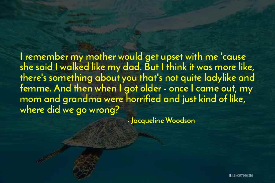 You Did Wrong Quotes By Jacqueline Woodson