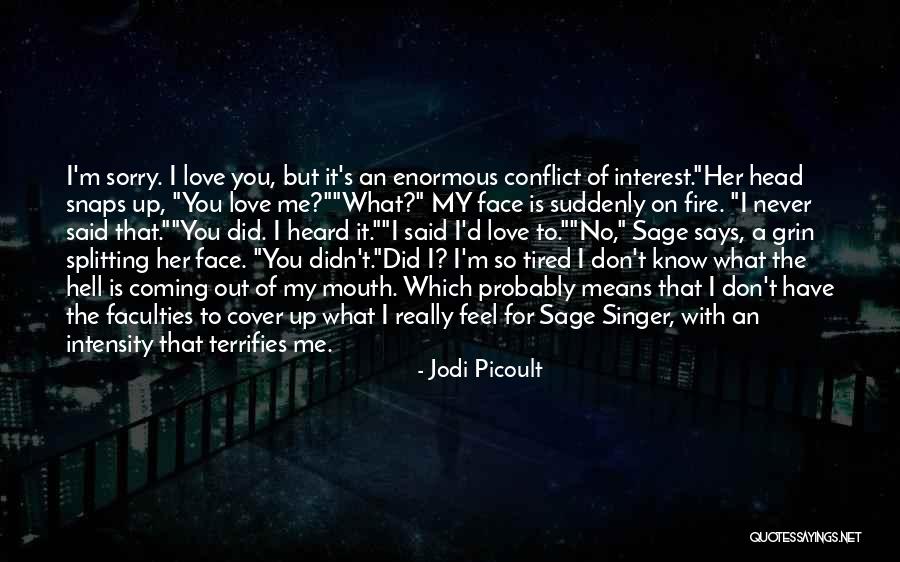 You Didn Love Her Quotes By Jodi Picoult You Didn Love Her Quotes By Jodi Picoult