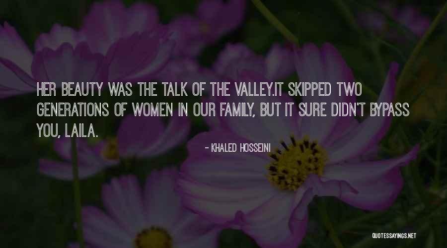 You Didn Love Her Quotes By Khaled Hosseini