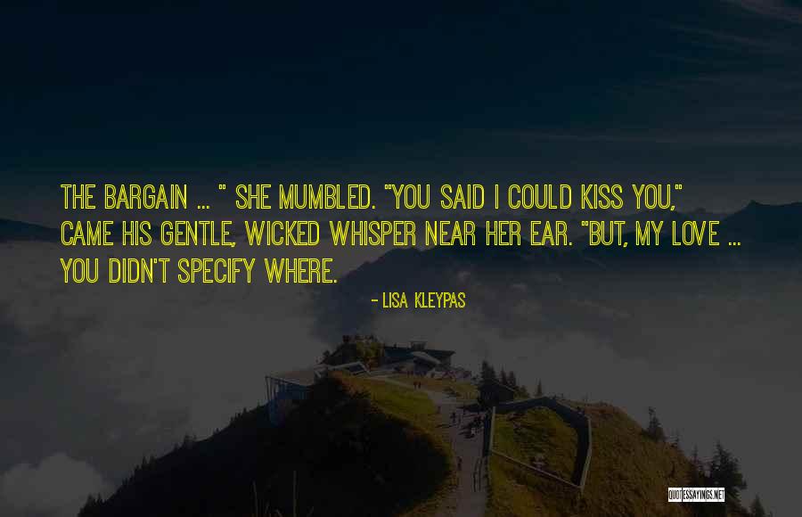 You Didn Love Her Quotes By Lisa Kleypas You Didn Love Her Quotes By Lisa Kleypas