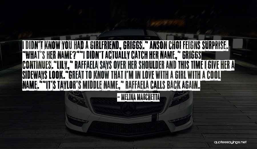 You Didn Love Her Quotes By Melina Marchetta You Didn Love Her Quotes By Melina Marchetta