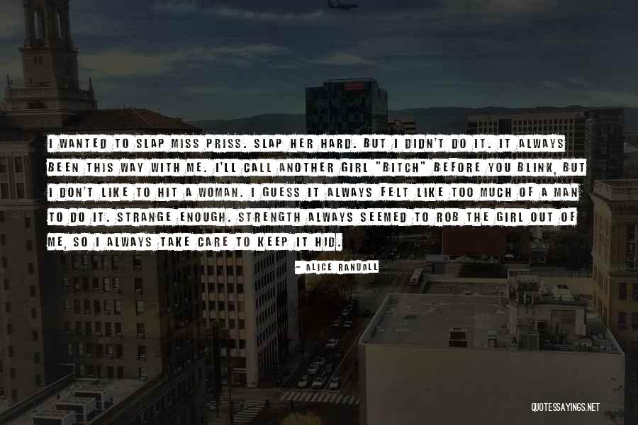 You Didn't Care Before Quotes By Alice Randall You Didn't Care Before Quotes By Alice Randall