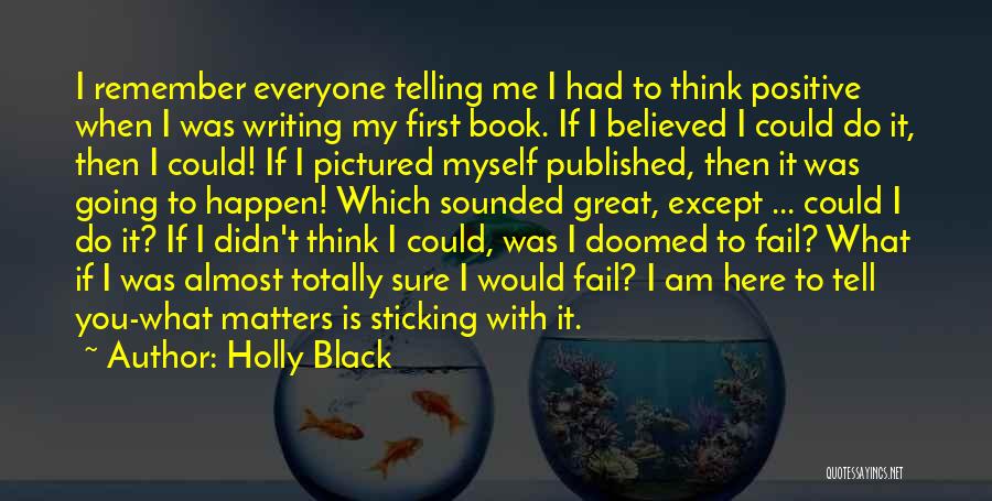You Didn't Fail Quotes By Holly Black