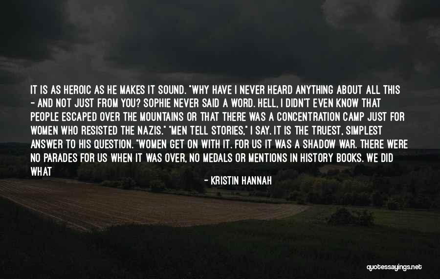 You Didn't Know What You Had Quotes By Kristin Hannah You Didn't Know What You Had Quotes By Kristin Hannah