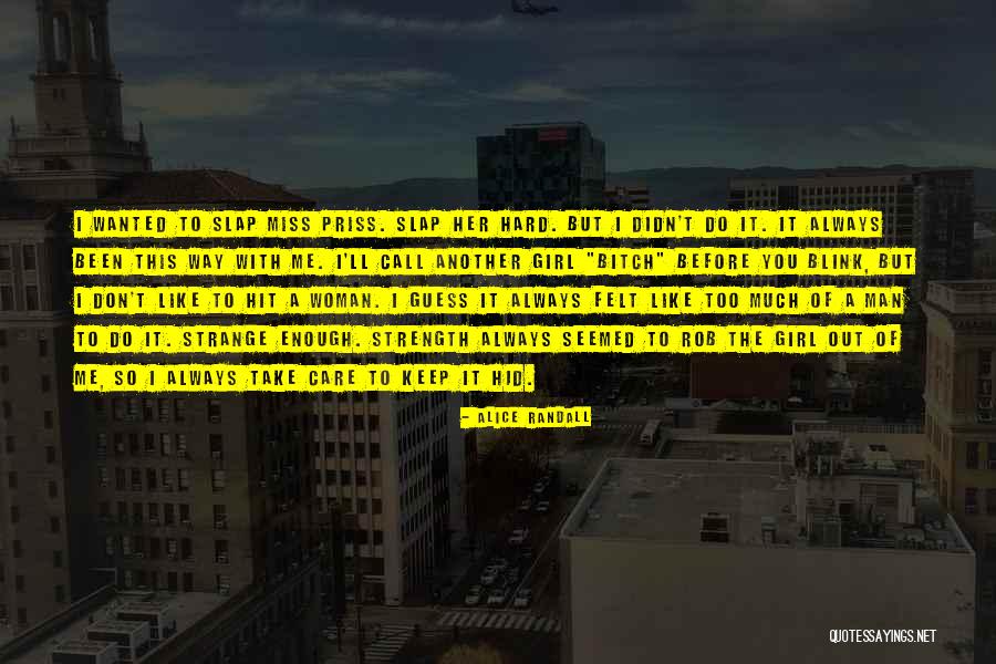 You Didn't Miss Me Quotes By Alice Randall You Didn't Miss Me Quotes By Alice Randall