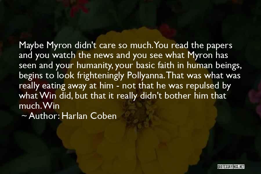 You Didn't Really Care Quotes By Harlan Coben