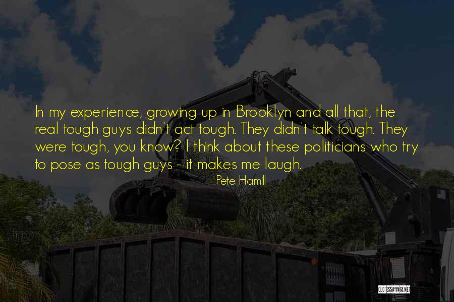 You Didn't Try Quotes By Pete Hamill