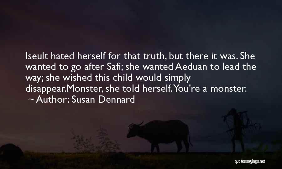 You Disappear Quotes By Susan Dennard