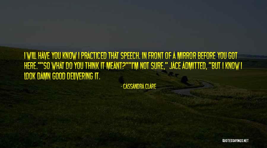 You Do Good Quotes By Cassandra Clare You Do Good Quotes By Cassandra Clare