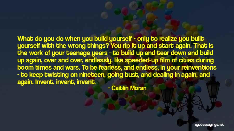 You Do It To Yourself Quotes By Caitlin Moran You Do It To Yourself Quotes By Caitlin Moran