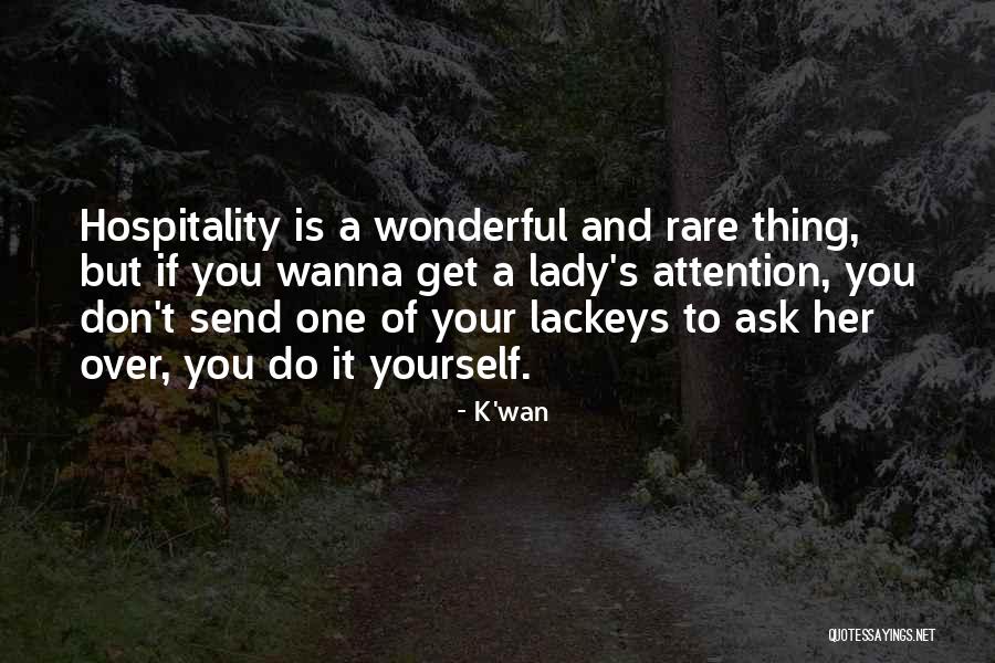 You Do It To Yourself Quotes By K'wan You Do It To Yourself Quotes By K'wan